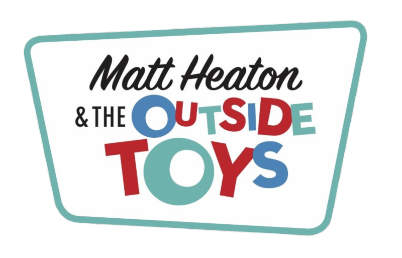 Matt Heaton and the Outside Toys