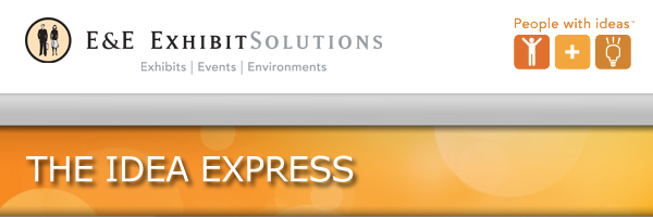 E&E Exhibit Solutions Idea Express Newsletter header