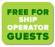 FREE FOR SHIP OPERATOR GUESTS