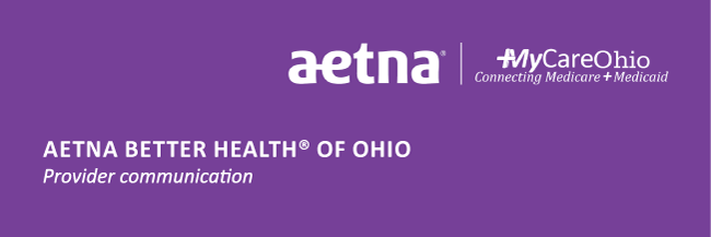 Aetna Better Health >> Aetna Better Health Of Ohio Provider Notification 09 02 Aetna Better Health >> Aetna Better Health Of Ohio Provider Notification 09 02