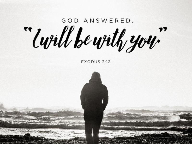 I Will Be With You