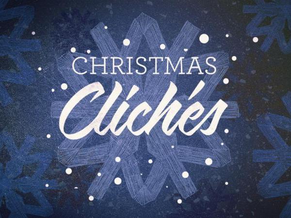 Christmas Cliches
