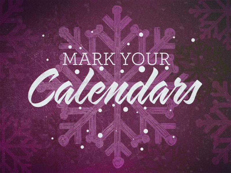 Mark Your Calendars