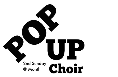 Pop-Up Choir 2nd Sunday