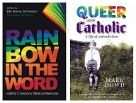 Book covers Rainbow in the Word and Queer and Catholic