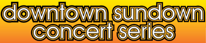 Downtown Sundown Concert Series