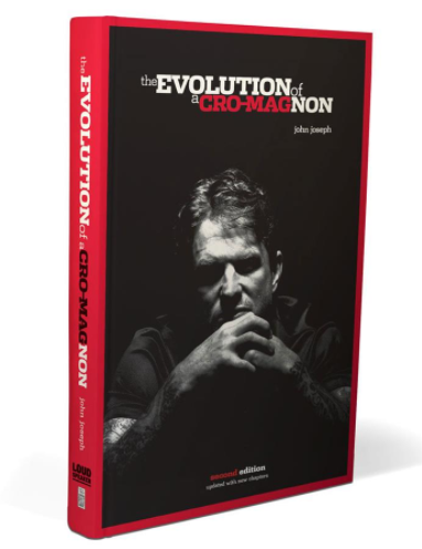 JOHN JOSEPH To Release Second Edition of The Evolution of a Cro-Magnon