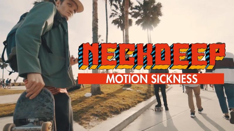 Neck Deep Releases New Song & Music Video for "Motion Sickness"