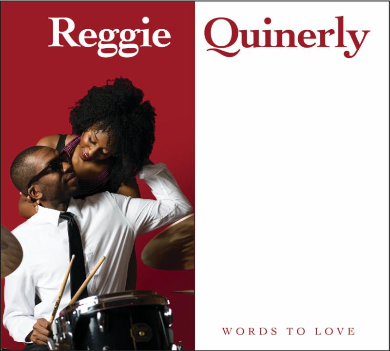 Reggie Quinerly Words to Love