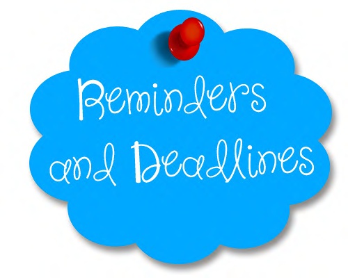 reminders and deadlines