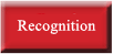 recognition