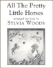 All the Pretty Little Horses