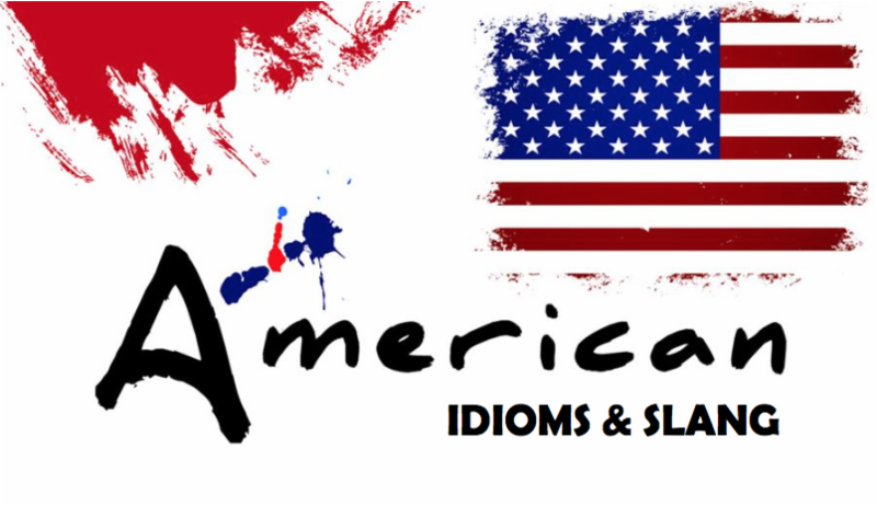 American Idioms Slang