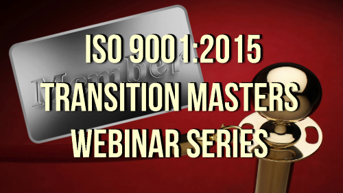 ISO 9001-2015 Transition masters Webinar Series
