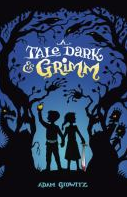 Tale Dark and Grimm book cover