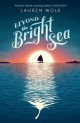 Beyond the Bright Sea Book Cover