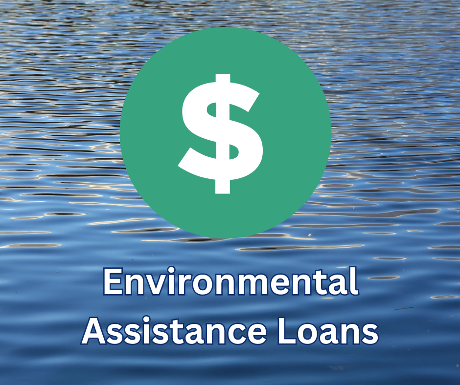 Environmental Assistance Loans