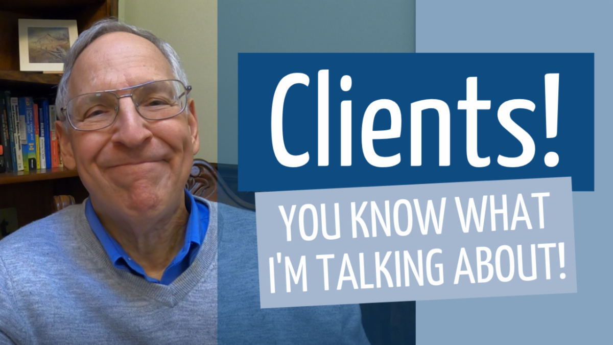 graphic shows a photo of Mark smiling and the text "Clients! You know what I'm talking about!"