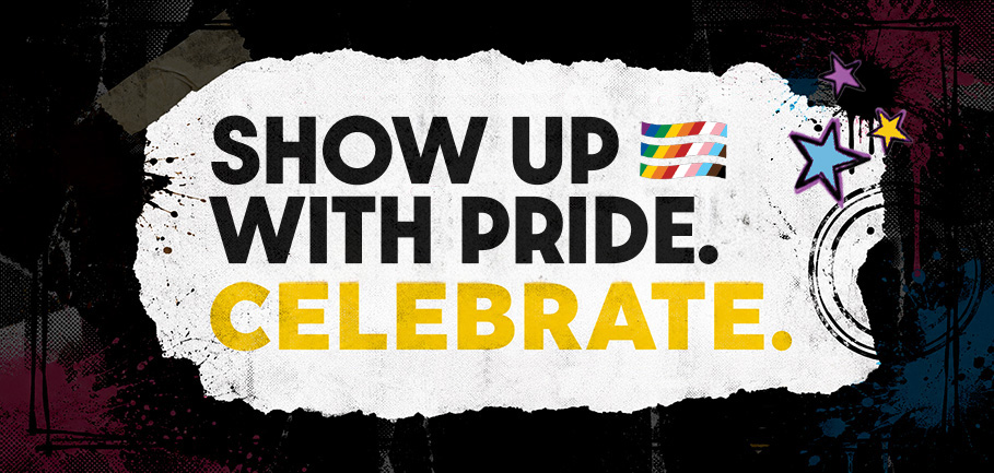 Take Action This Pride Season - Show Up. Speak Up. Celebrate.