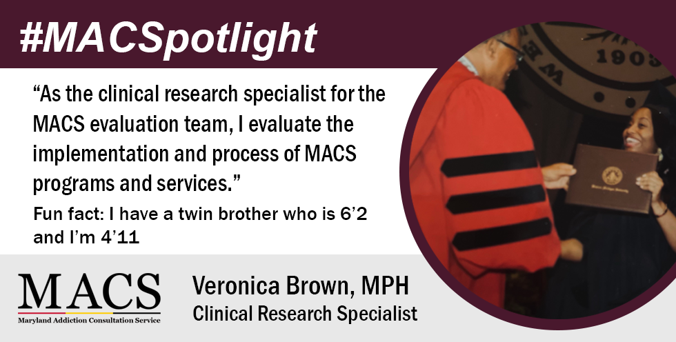 MACSpotlight on clinical research specialist Veronica Brown, MPH pictured receiving degree and smiling