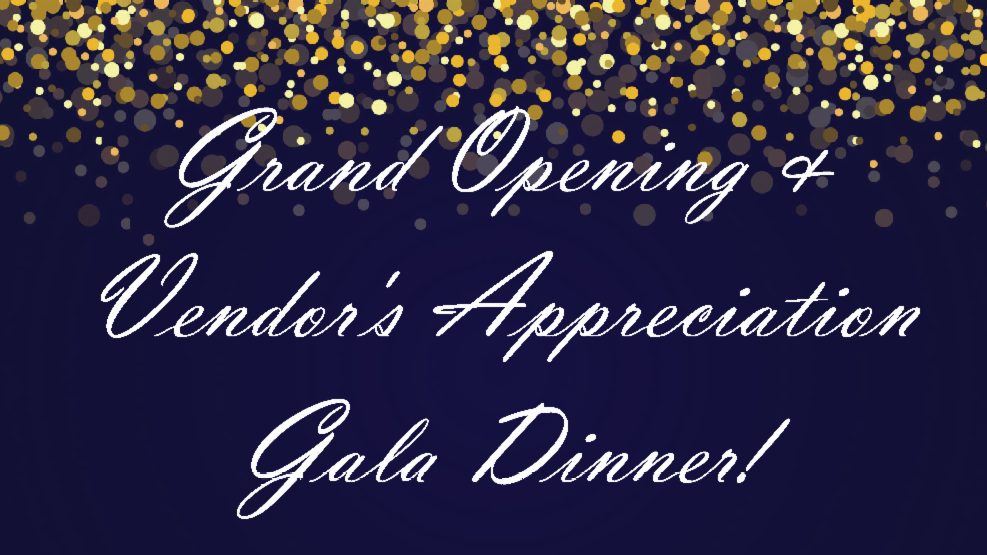 ULH Community Center Grand Opening & Vendor's Appreciation Gala Dinner!
