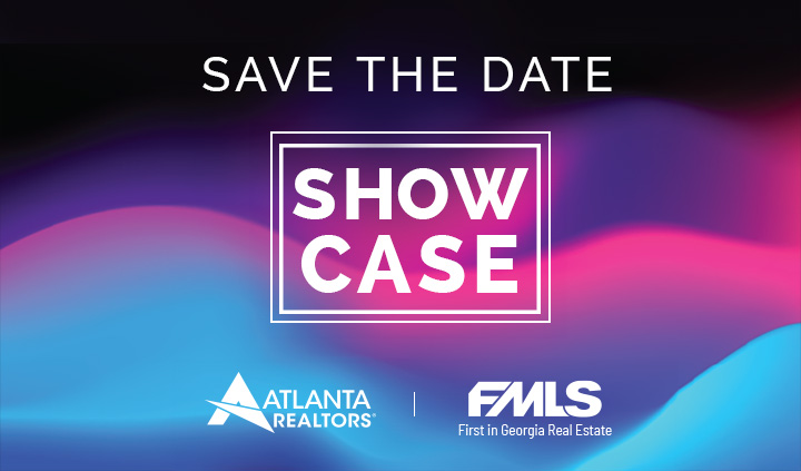 Save the Date Showcase Atlanta Realtors and FMLS