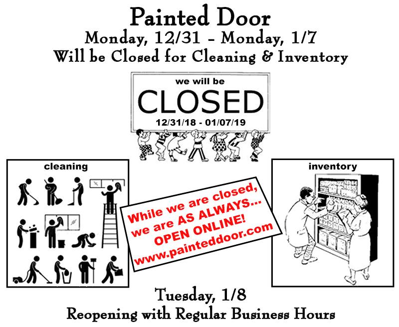 Painted Door will be closed for inventory and cleaning