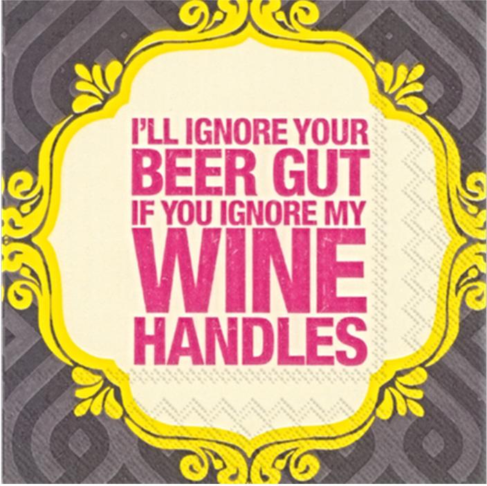 Beverage Napkin - I_ll ignore your beer gut