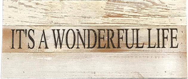 It's A Wonderful Life Wooden Sign