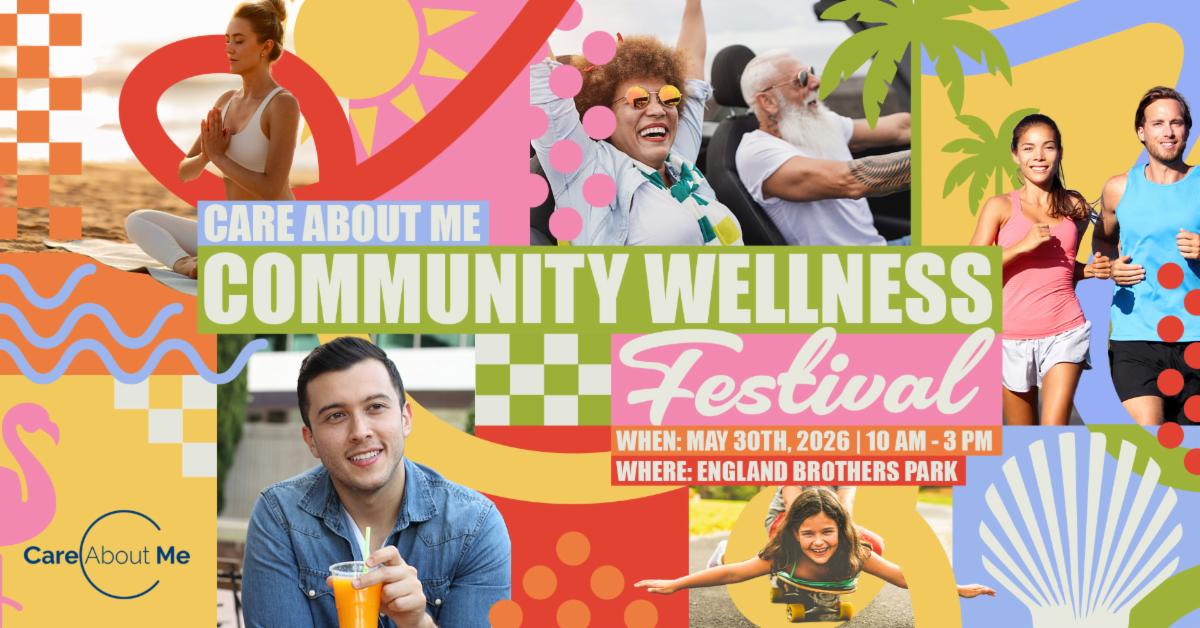 Care About Me Community Wellness Event Banner. 10 a.m. to 3 p.m. Eagle Brothers Park