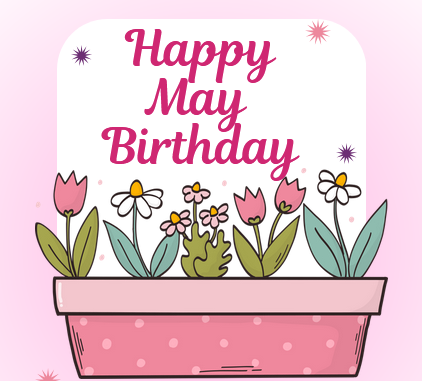 Happy May Birthday Graphic