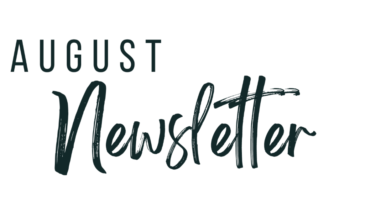 August Newsletter!