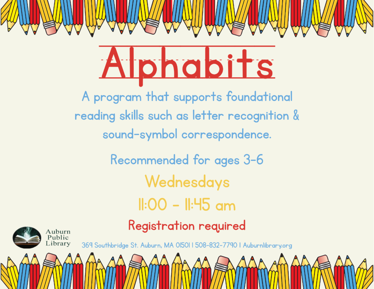 Alphabits: A program that supports foundational reading skills such as letter recognition & sound-symbol correspondence.  Recommended for ages 3-6 Wednesdays 11:00 - 11:45 am Registration required