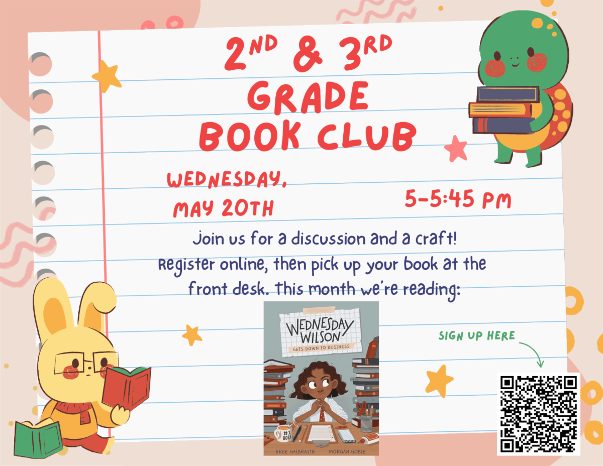 Children's Book Club (2nd & 3rd Grade) Wednesday, May 20th 5:00—5:45 PM for more info and to register visit https://auburnlibrary.org/library-calendar/