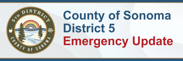 County of Sonoma 5th District Emergency Update