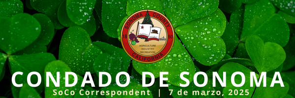 Encabezado del boletín del condado de Sonoma del 7 de marzo con un sello del condado y una foto de tréboles verdes en un día lluvioso