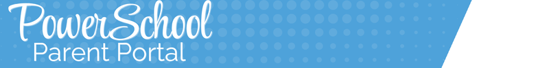PowerSchool Parent Portal
