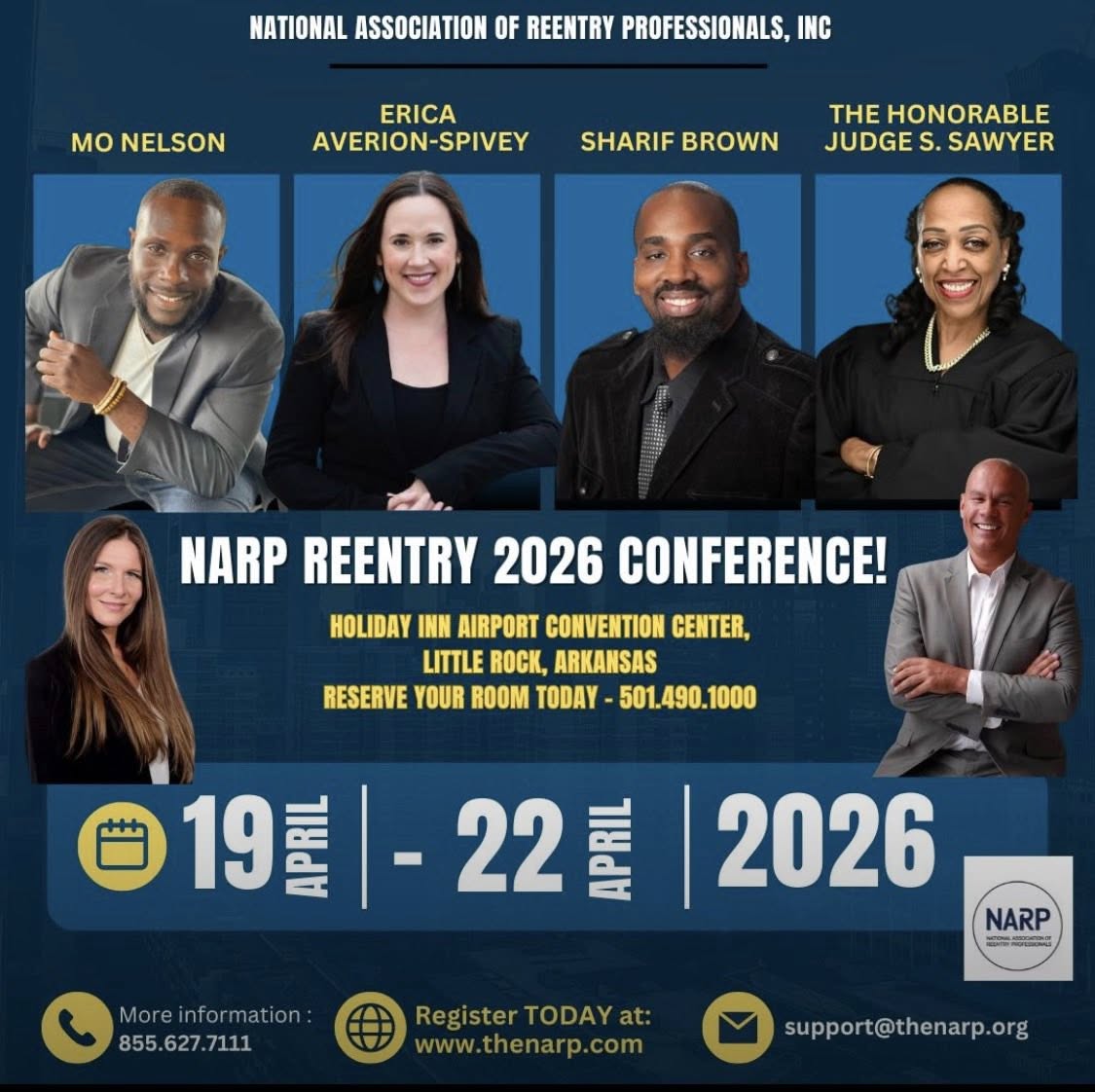 Graphic showing several presenters from a conference. Contains the text National Association of Reentry Professionals, Inc. Mo Nelson, Erica Averion-Spivey, Sharif Brown, The Honorable Judge S Sawyer. NARP Reentry 2026 Conference 19 April - 22 April 2026. 