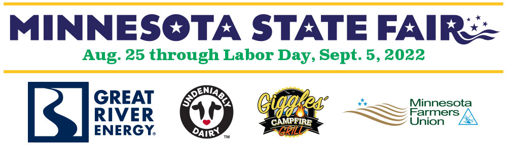 Minnesota State Fair - Aug. 25 through Labor Day, Sept. 5, 2022