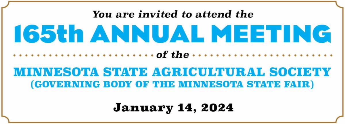 You're invited to the MN State Ag Society's 165th Annual Meeting Jan. 14, 2024