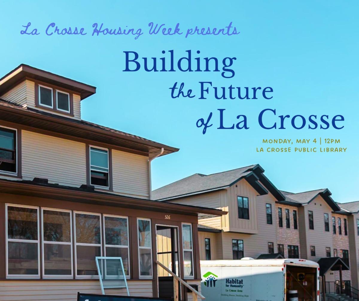 La Crosse Housing Week 2026