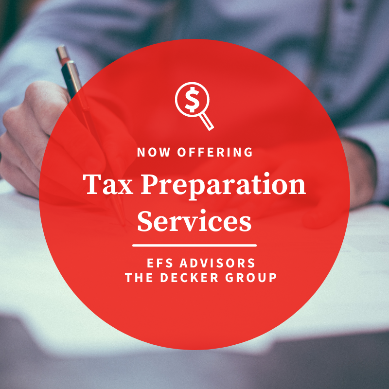 Discounted Tax Preparation Services Now Available from The Decker Group