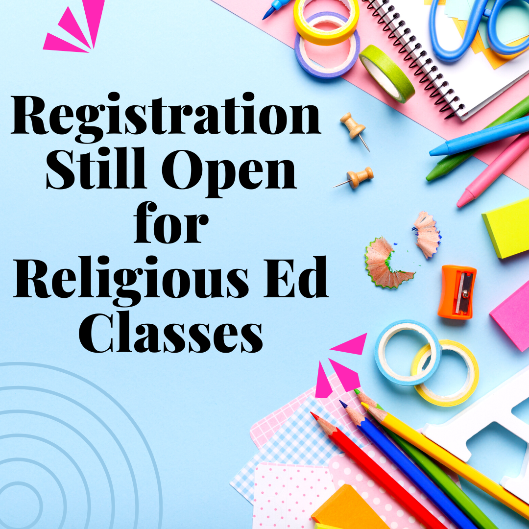 school supplies on blue table with graphic saying registration open for religious ed classes