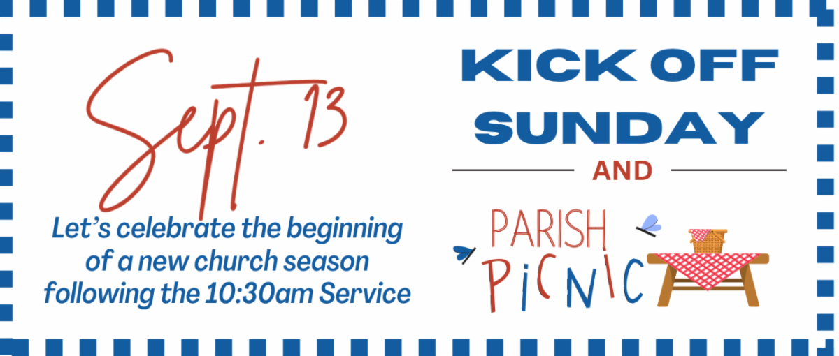 Join us Sunday, Sept 13 for our Parish Picnic!
