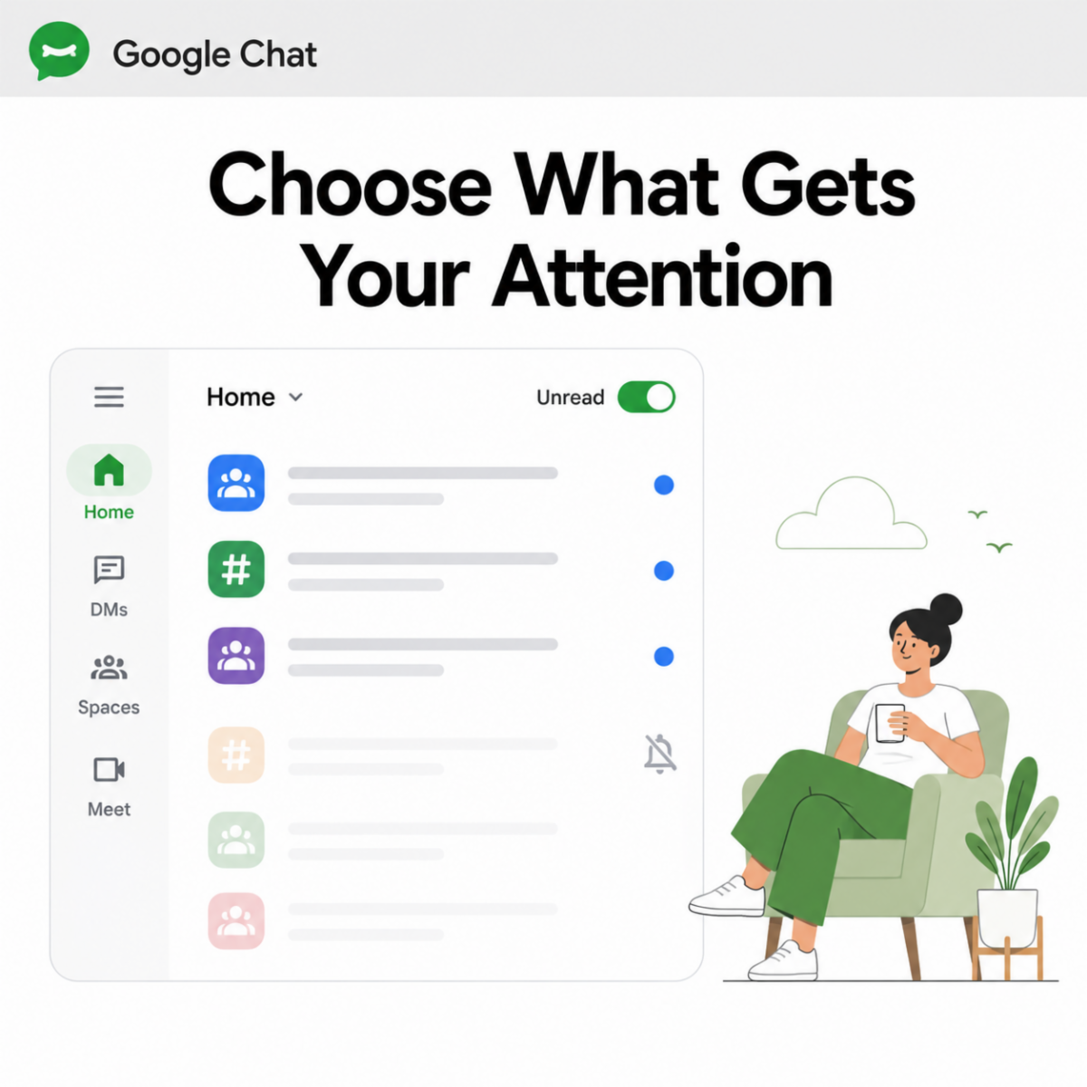 Google Chat Home view shows the Unread toggle switched on, with unread spaces highlighted and muted or read spaces faded into the background.