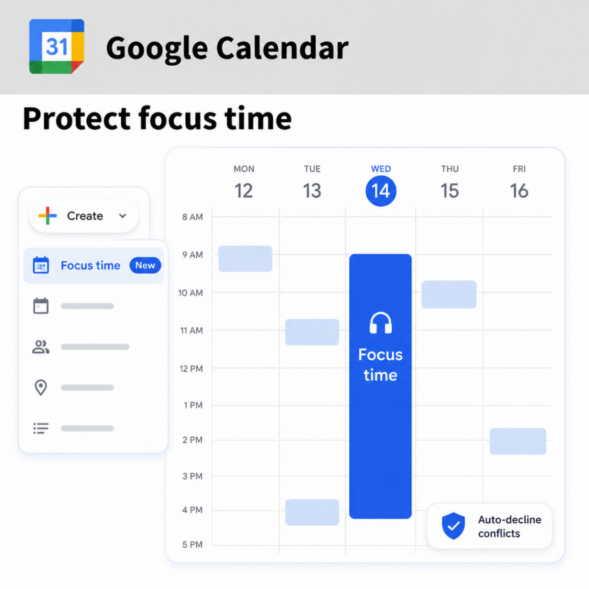 Google Calendar showing a Focus Time block and the option to automatically decline conflicting meetings.