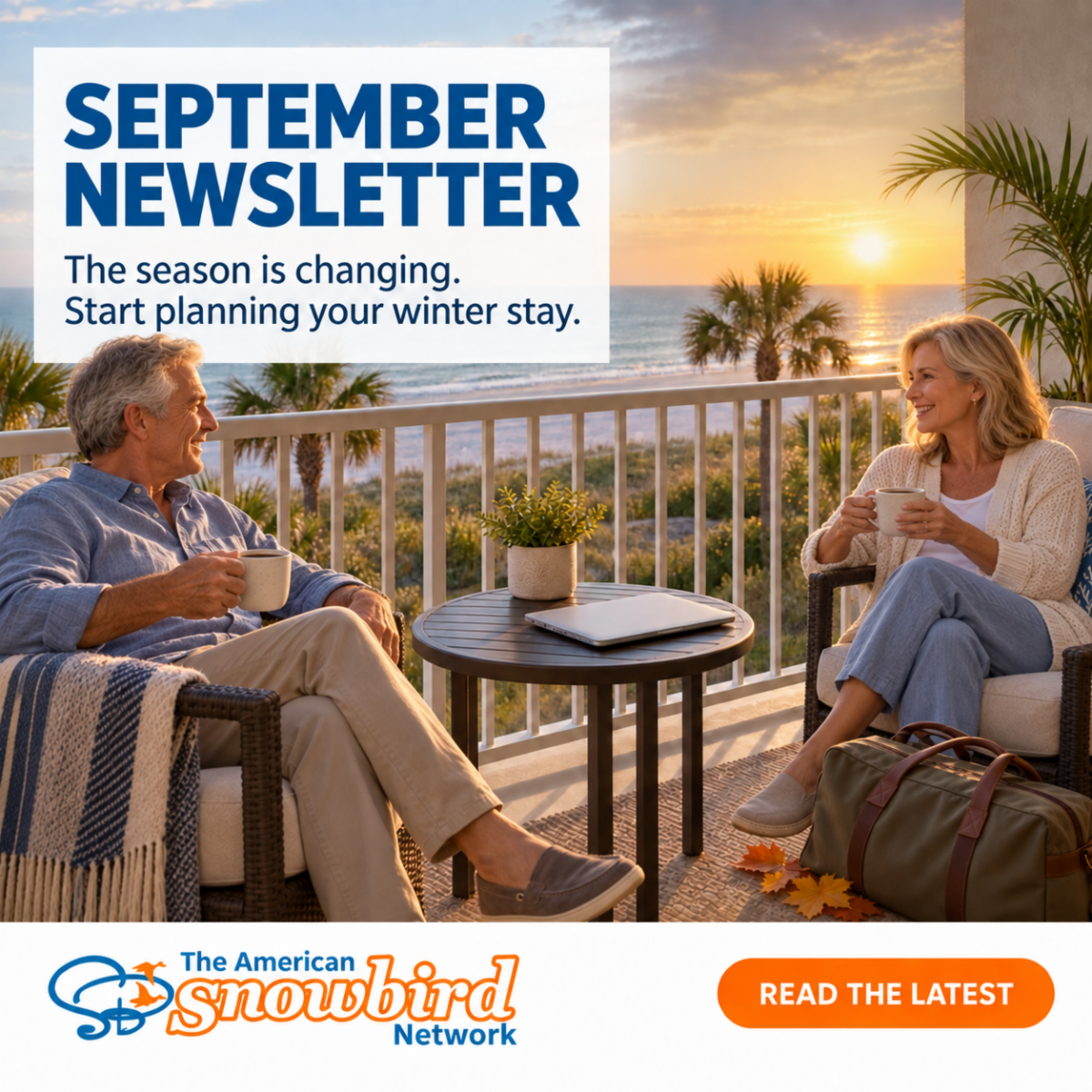 September Newsletter — The season is changing. Start planning your winter stay.