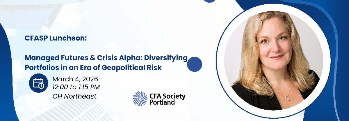 Reserve your spot today! CFASP Luncheon: Managed Futures & Crisis Alpha ...