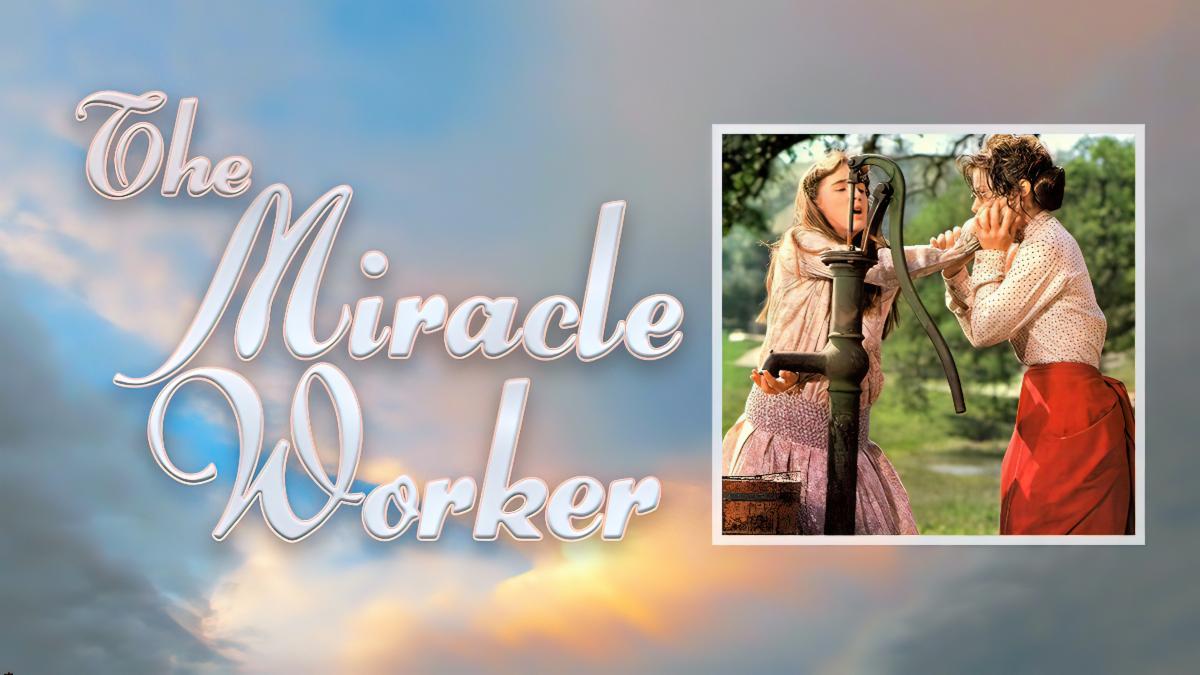The Miracle Worker
