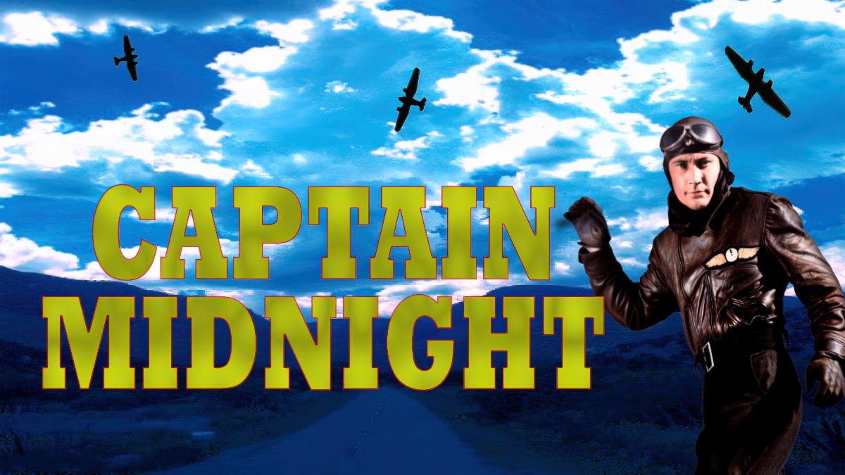 Captain Midnight - 15 Chapters